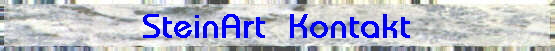  SteinArt  Kontakt 